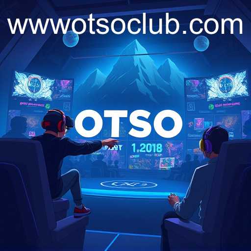 OTSO Club Revolutionizes Online Gaming in 2026